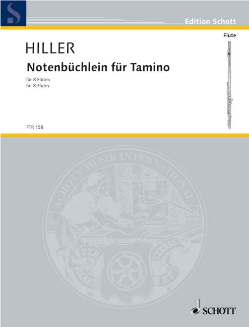 Notenbüchlein für Tamino  für 8 Flöten (1. auch Piccolo)  Partitur und Stimmen