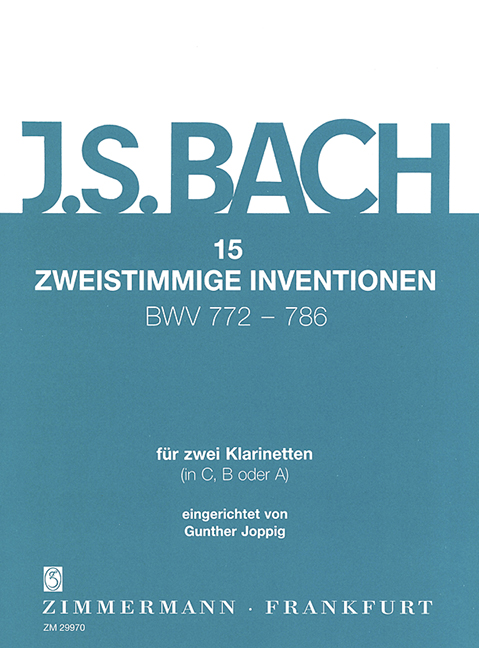 15 Zweistimmige Inventionen (BWV772 -786)  für 2 Klarinetten ( in C, B oder A )  