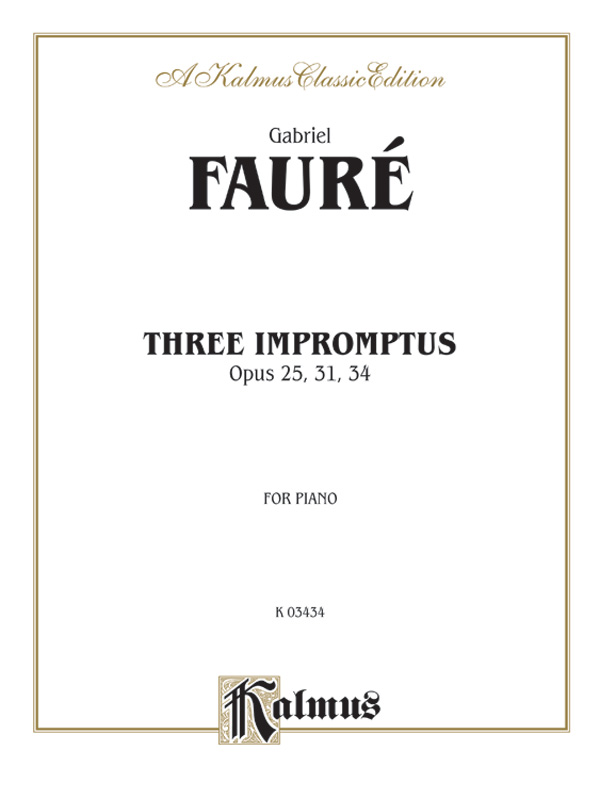 3 Impromptus op.25, op.31, op.34  for piano  
