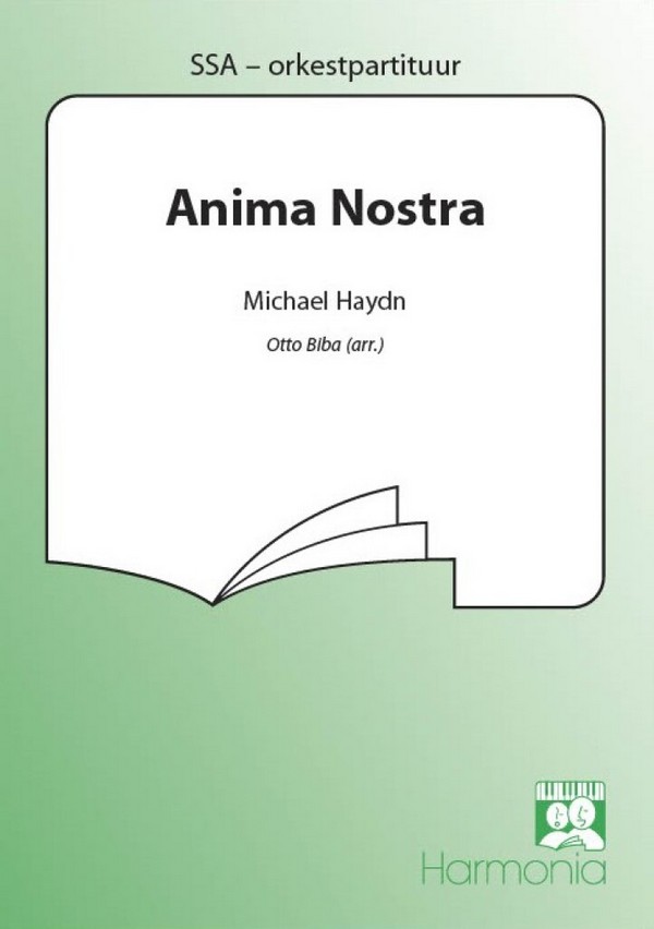 Anima nostra  für Soli, Frauenchor, 2 Violinen und Bc  Partitur/Klavierauszug/Orgel