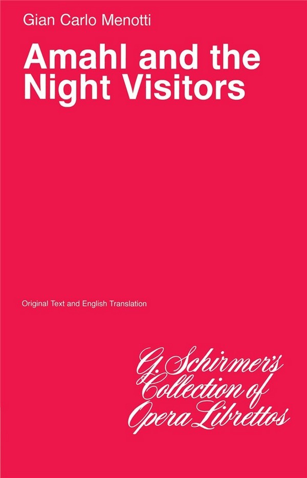 AMAHL AND THE NIGHT VISITORS  LIBRETTO (EN)  