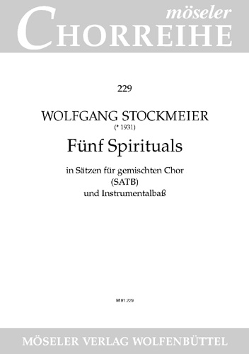 5 Spirituals in Sätzen  für gem Chor (SATB) und Instrumentalbass  Chorpartitur mit bassbegl.