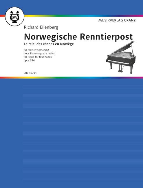 Norwegische Renntierpost op.314  für Klavier zu 4 Händen  