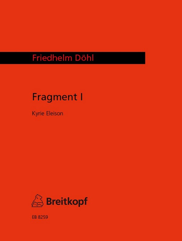 Fragment Kyrie eleison  für Orgel  