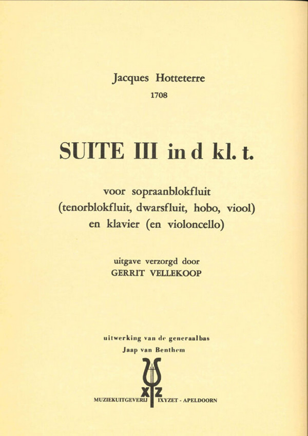 Suite d-Moll Nr.3 für Blockflöte  (Tenorblockflöte / Oboe / Violine) und  Klavier (Violoncello ad lib)