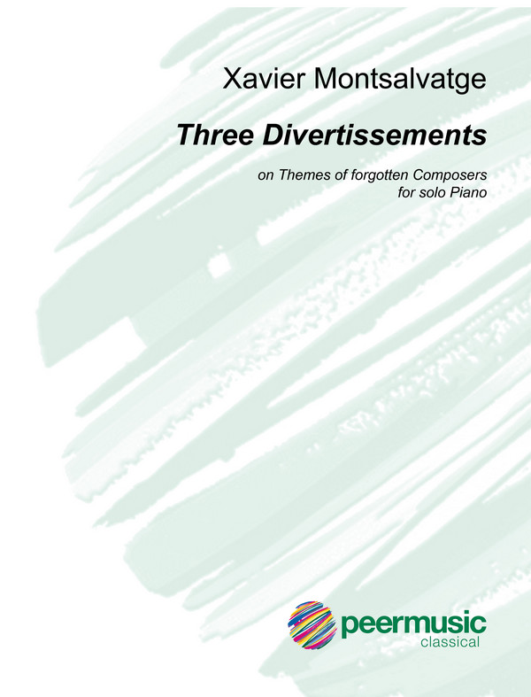 3 Divertissements on Themes of forgotten Composers  for piano  