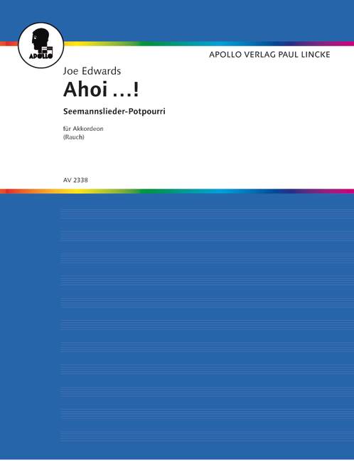 Ahoi Seemannslieder-Potpourri  für Akkordeon  