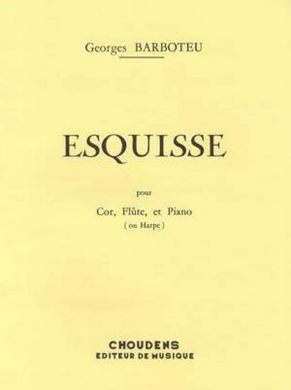 Esquisse pour cor, flûte et piano  (harpe)  