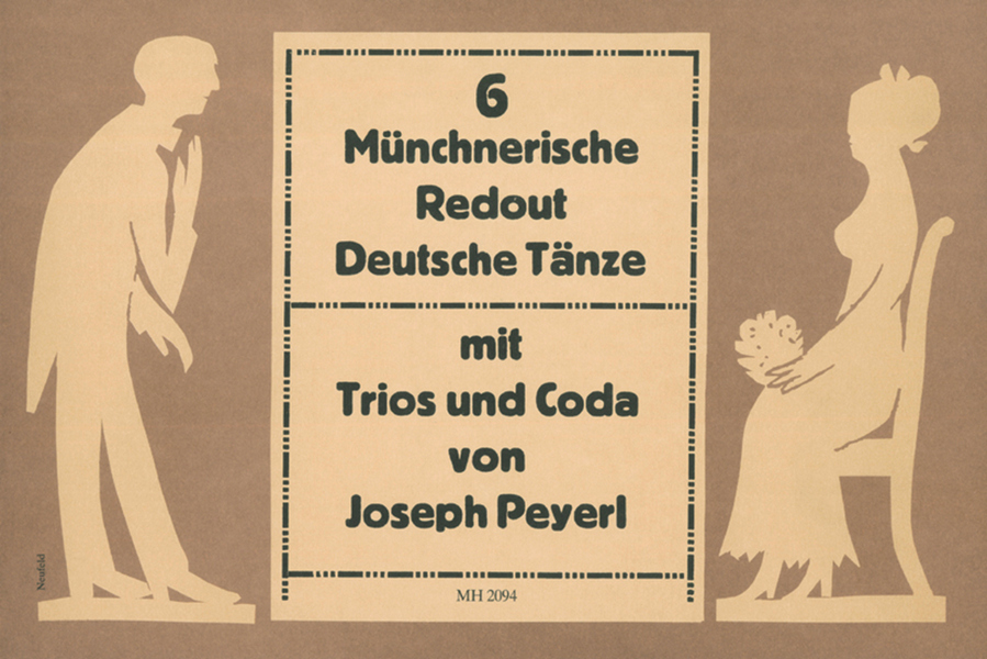 6 münchnerische Redout - deutsche Tänze mit Trios und Coda  für 2 Violinen und Bass  Partitur
