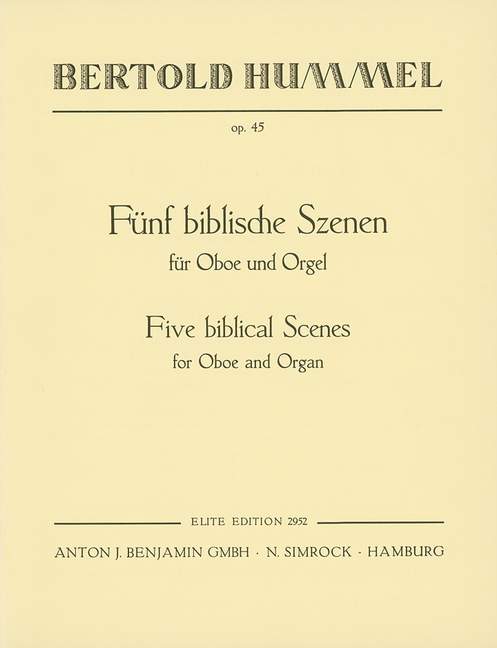 5 biblische Szenen op.45  für Oboe und Orgel  