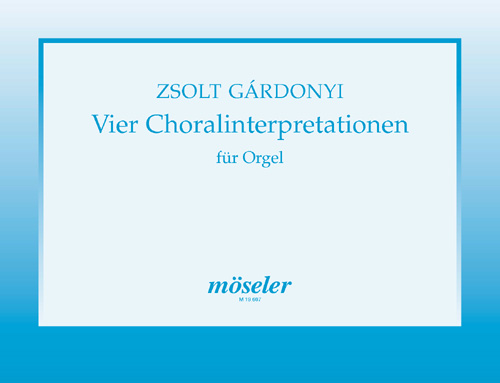 4 Choralinterpretationen  für Orgel  