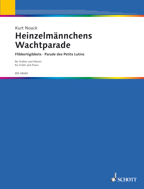 Heinzelmännchens Wachtparade  für Violine und Klavier  