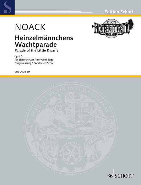 Heinzelmännchens Wachtparade op. 5  für Blasorchester  Dirigierauszug