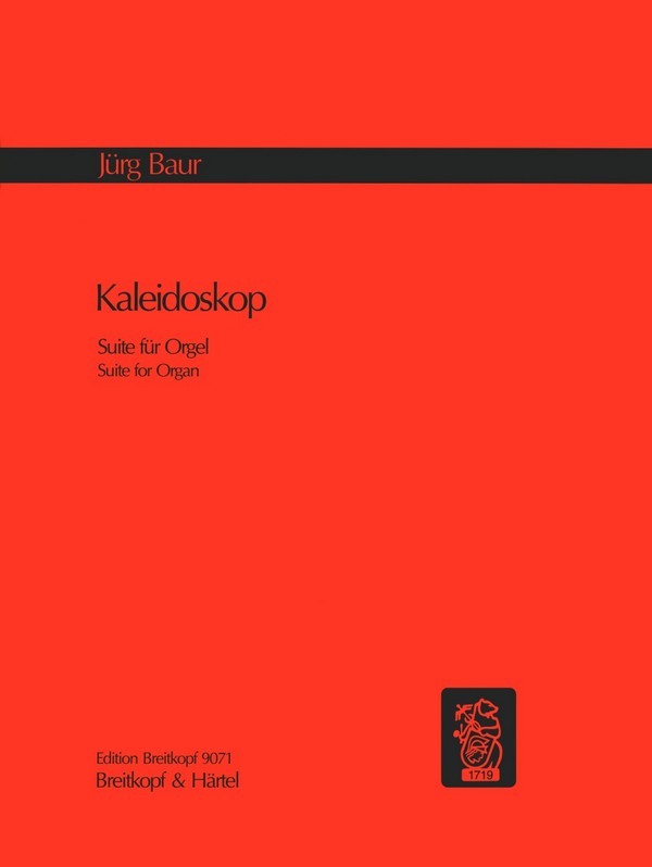 Kaleidoskop - Suite  für Orgel  