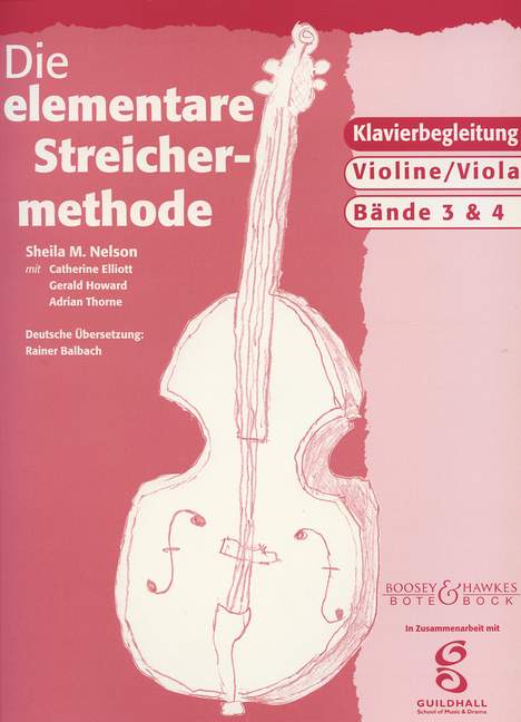 Die elementare Streichermethode  Klavierbegleitung zu Violine/Viola Band 3+4  