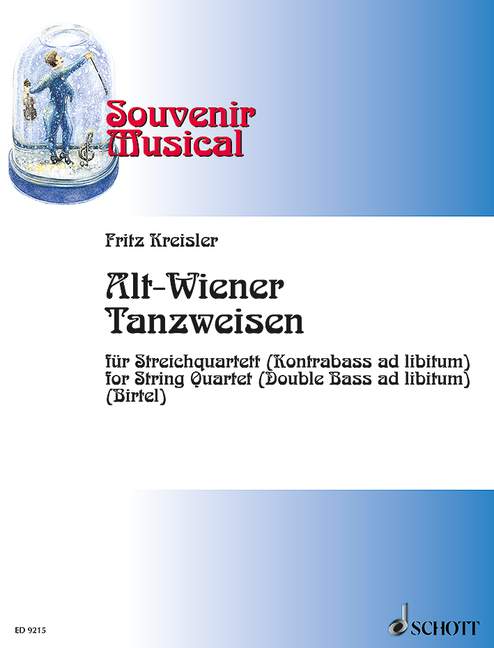 Alt-Wiener Tanzweisen  für Streichquartett  Partitur und Stimmen