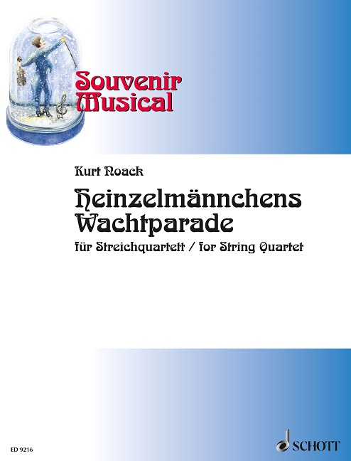Heinzelmännchens Wachtparade  für Streichquartett  Partitur und Stimmen