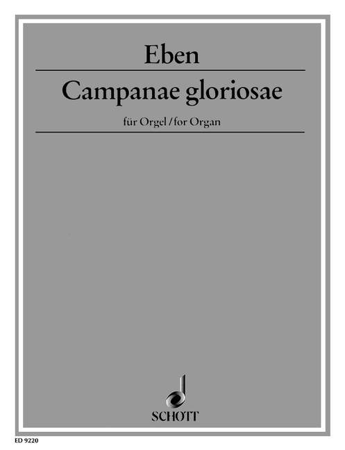 Campanae gloriosae  für Orgel  