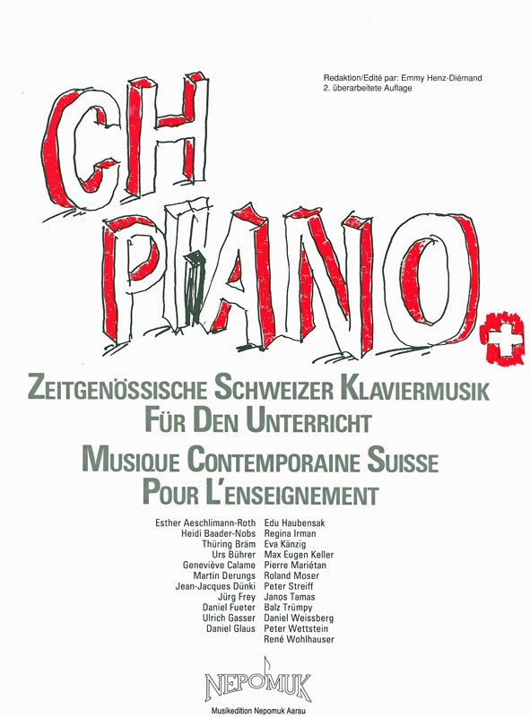 Ch-Piano Zeitgenössische Schweizer Klaviermusik für den Unterricht    
