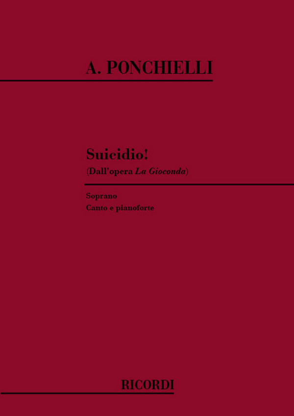 Suicidio dall'opera La Gioconda  per soprano e pianoforte  