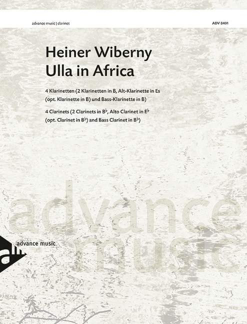 Ulla in Africa  für 4 Klarinetten (B/B/Es(B)/B Bass)  Partitur und Stimmen
