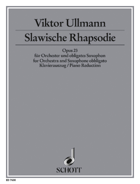 Slawische Rhapsodie op. 23  für Orchester und obligates Saxophon  Klavierauszug mit Solostimme