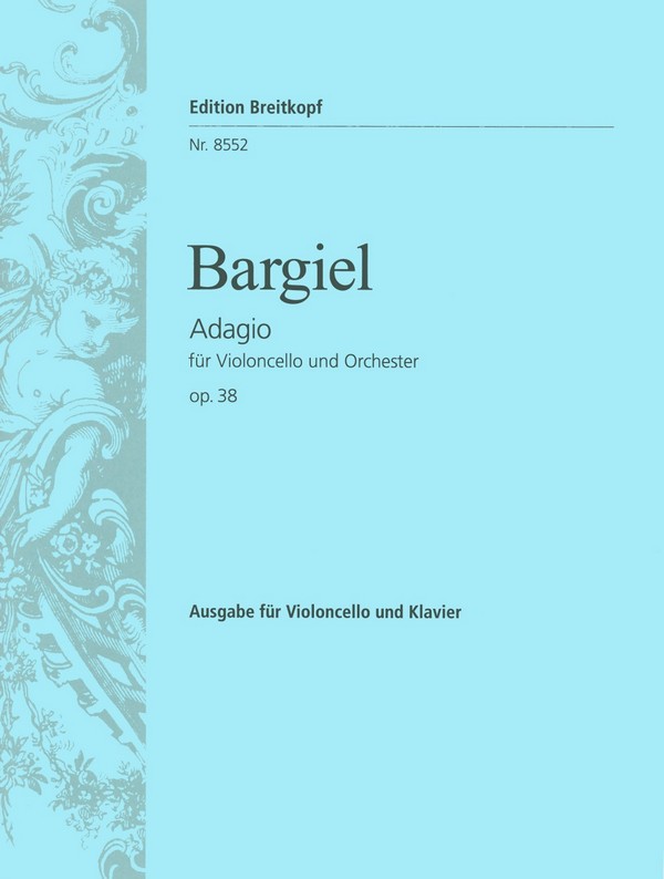 Adagio op.38  für Violoncello und Orchester  für Violoncello und Klavier