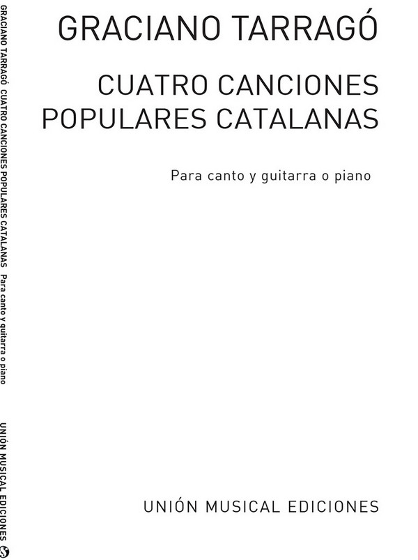 4 canciones populares catalanas  para canto, guitarra y piano  