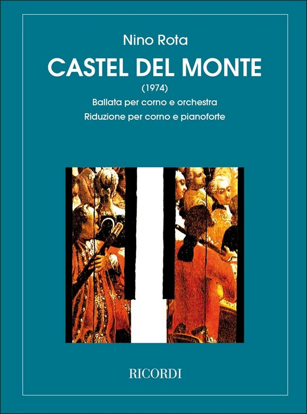 Castel de monte per corno  e orchestra per corno e  pianoforte