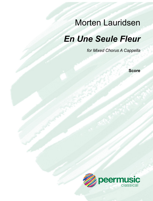 En Une Seule Fleur  for mixed chorus a cappella (with piano for rehearsal)  Partitur (fr)
