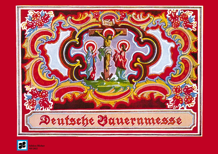 Deutsche Bauernmesse Ausgabe B  für Dreigesang mit Instrumentalbegleitung  Partitur
