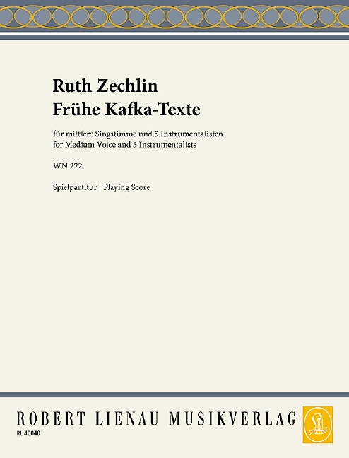 Frühe Kafka-Texte WN222  für mittlere Singstimme und 5 Instrumentalisten  Spielpartitur