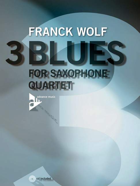 3 Blues (+CD)  for 4 saxophones (SATB)  score and parts