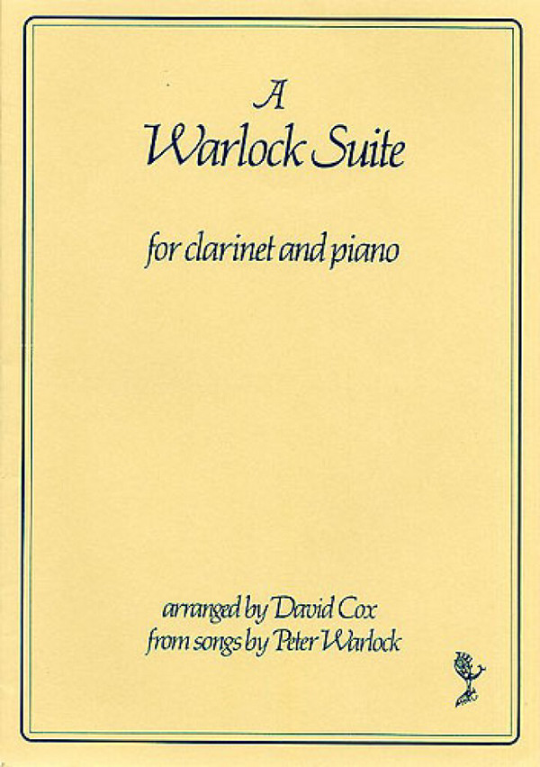A Warlock Suite  for Clarinet and Piano  