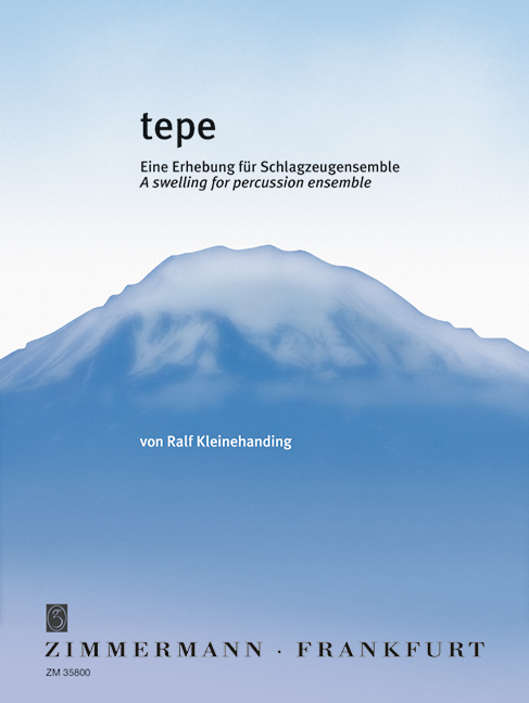 Tepe - Eine Erhebung  für Schlagzeugensemble  
