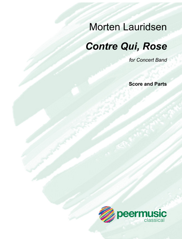 Contre Qui, Rose  for concert band  score and parts