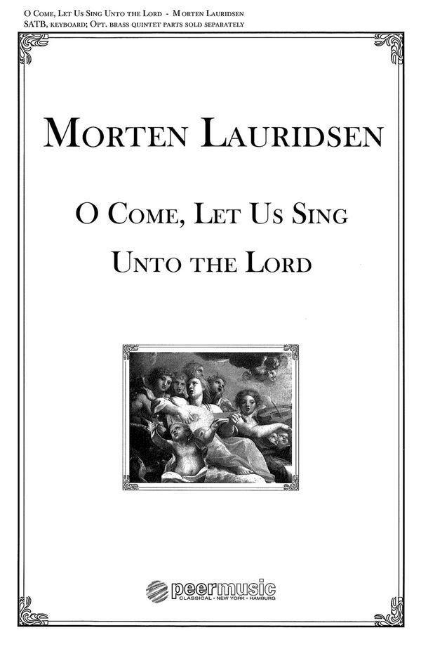 O come, let us sing unto the Lord  for mixed chorus a cappella  score