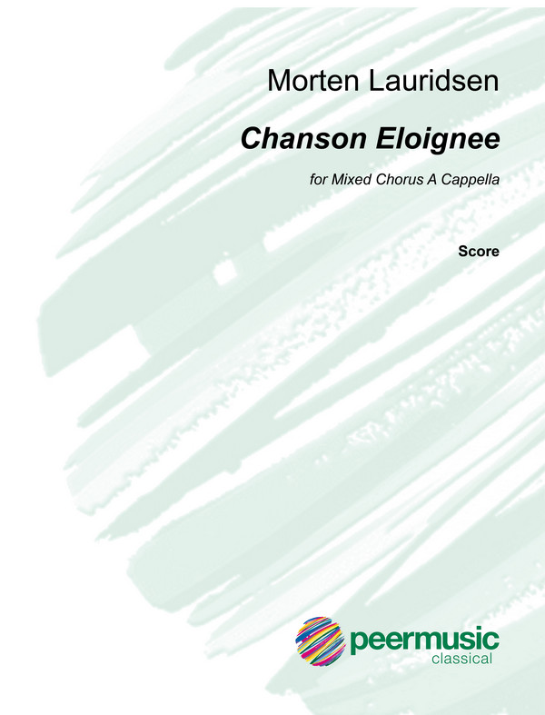 Chanson Éloignée  für gem Chor a cappella  score