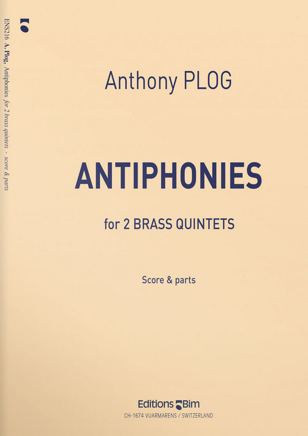 Antiphonies  für 4 Trompeten, 2 Hörner, 2 Posaunen und 2 Tuben  Partitur und Stimmen