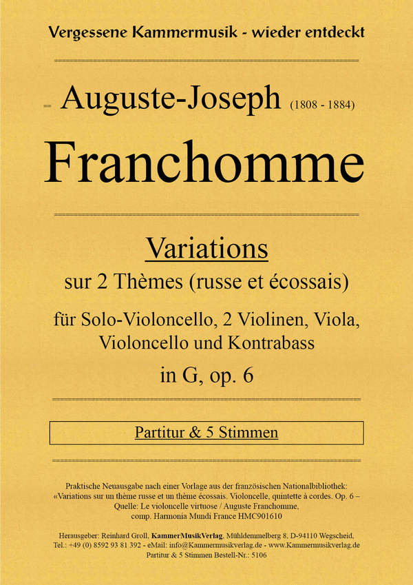 Variations sur 2 thèmes en sol majeur op.6  für Violoncello solo, 2 Violinen, Viola, Violoncello und Kontrabass  Partitur und 6 Stimmen