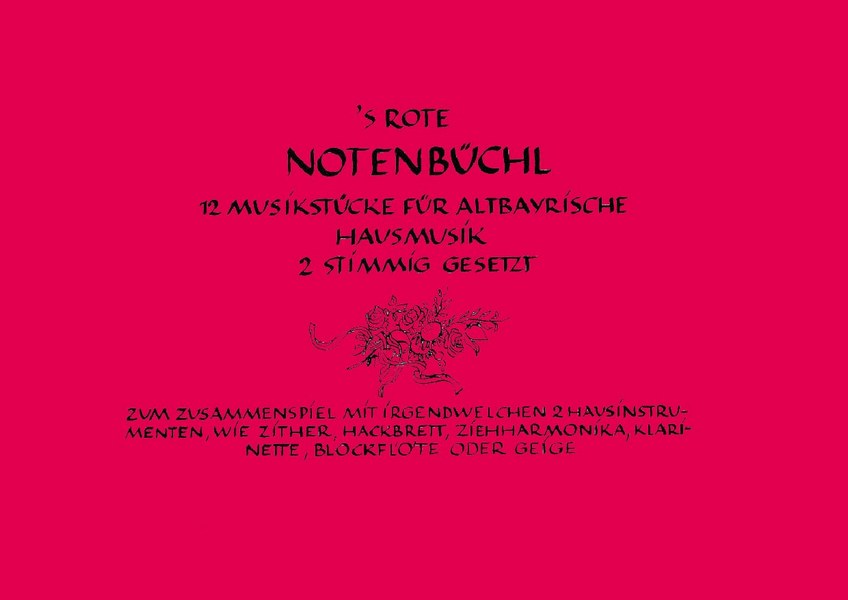 'S rote Notenbüchl  für 2 Instrumente (Stubnmusi/Hausmusik)  Stimmen