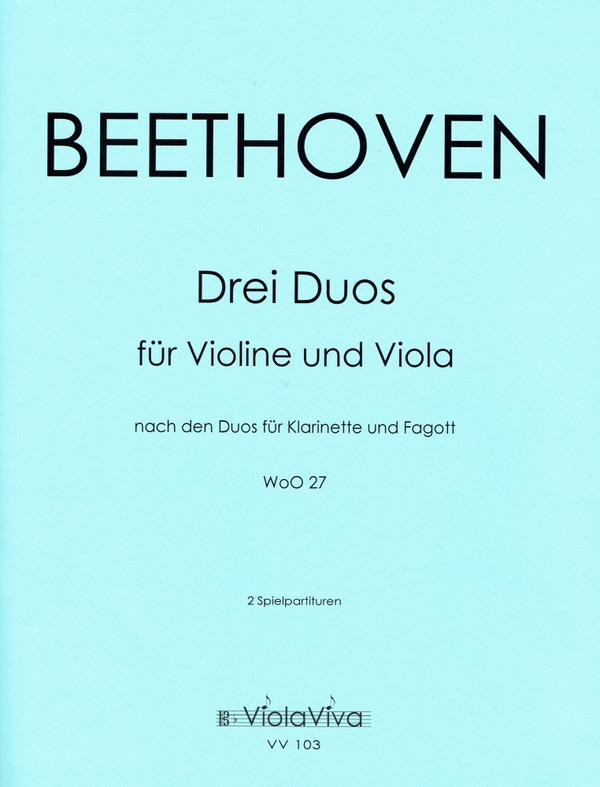 3 Duos WoO27  für Violine und Viola  2 Spielpartituren