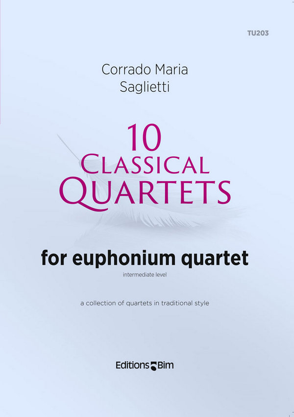 10 classical Quartets  for 4 euphoniums  score and parts