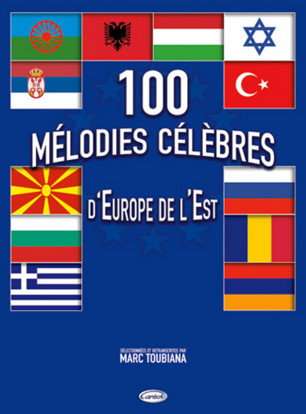 100 Mélodies célèbres d'Europe de l'Est  songbook melody line/chords  