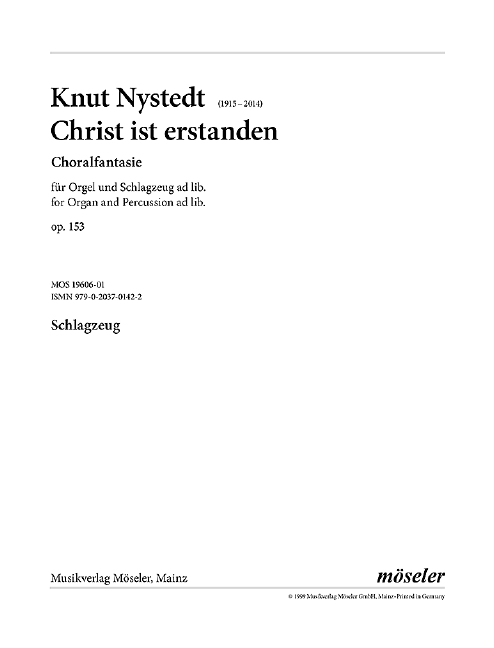 Christ ist erstanden op.153  Choralfantasie für Orgel und  Schlagzeug ad lib.,  Schlagzeugstimme