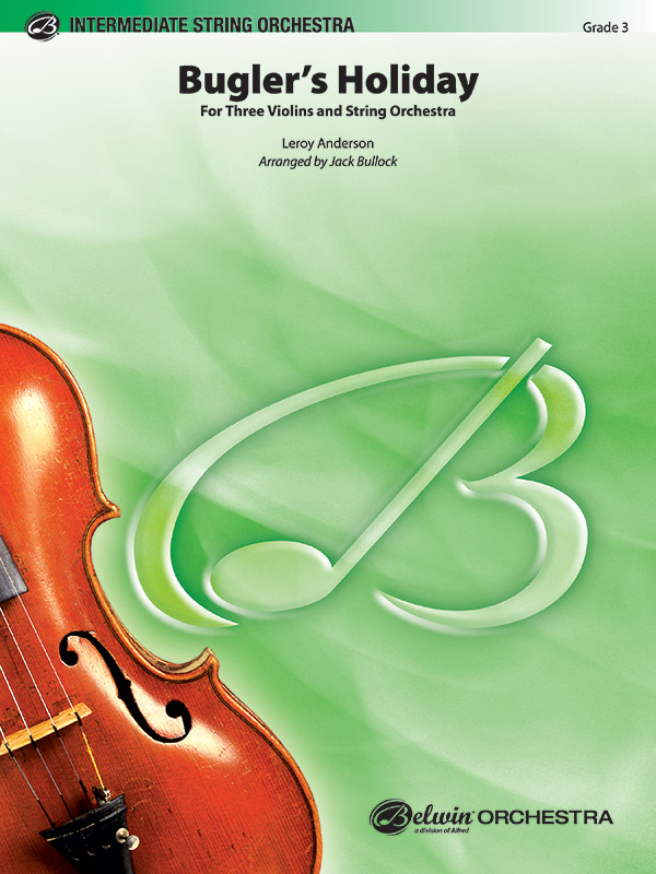 Bugler's Holiday  for 3 violins and string orchestra  score and parts