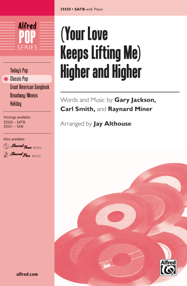 (Your Love Keeps Lifting Me) Higher and Higher   for mixed chorus and piano  chorus score