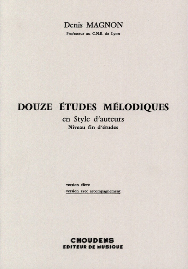 12 Études mélodiques en style d'auteurs  pour chant et piano  partition (version avec accomagnement)