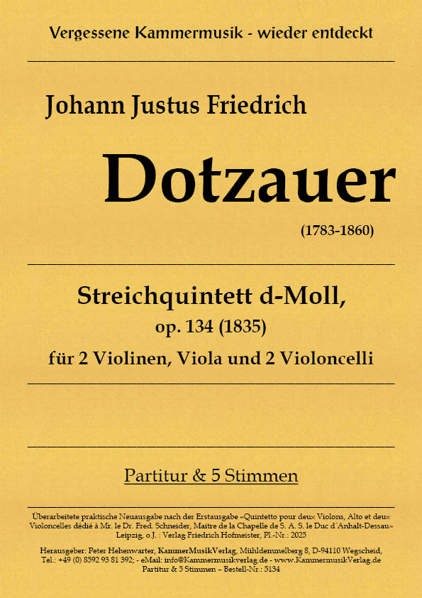 Quintett d-Moll op.134  für 2 Violinen, Viola und 2 Violoncelli (Violoncello und Kontrabass)  Partitur und Stimmen