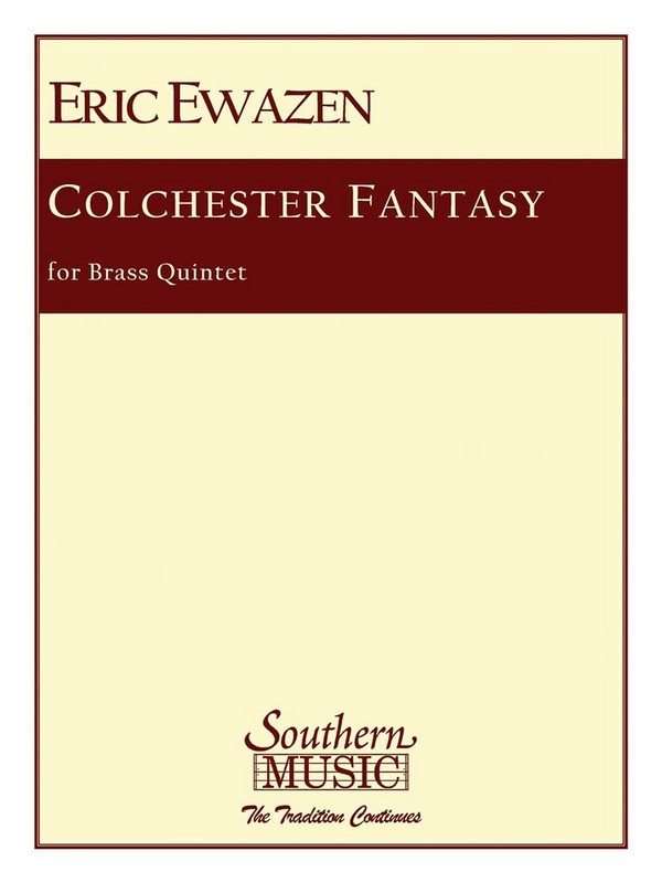Colchester Fantasy  für Blechbläserquintett  Partitur